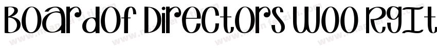 Boardof Directors W00 RgIt Regular字体转换